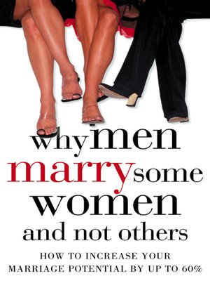 cover image of Why Men Marry Some Women and Not Others